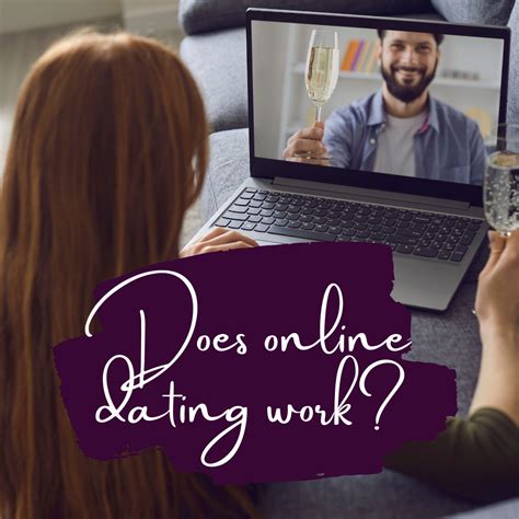 Does Online Dating Work? Yes, If You Do It Right
